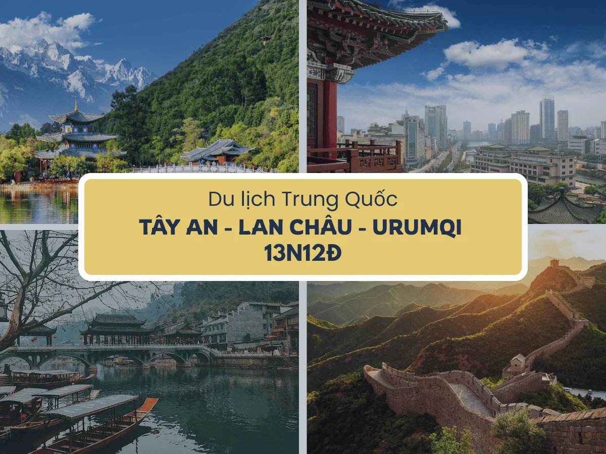 TOUR TRUNG QUỐC 13N12Đ